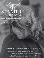Beyond My Signature Blowout!