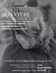 Beyond My Signature Blowout!